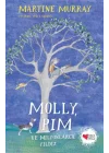 Molly, Pim ve Milyonlarca Yıldız