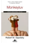 Monkeyluv: Genler, Bedenlerimiz, Toplum