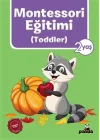 Montessori Eğitimi (Toddler) 2 Yaş