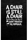 Montgomery Brawl Theme Journal: A Chair is Still a Chair