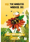Mu, the Wingless Worker Bee
