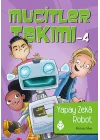 Mucitler Takımı 4 - Yapay Zeka Robot