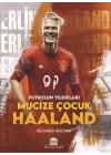 Mucize Çocuk Haaland