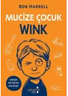 Mucize Çocuk Wink - Gerçek Bir Hayat Hikayesi