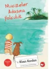 Mucizeler Adasına Yolculuk