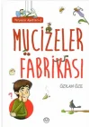 Mucizeler Fabrikası - Yeryüzü Ayetleri 2