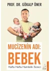 Mucizenin Adı: Bebek