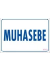 Mey İthalat® Muhasebe Uyarı Levhası 17,5x25 KOD:1773