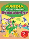 Muhteşem Çıkartmalar ve Aktiviteler - Dinozorlar
