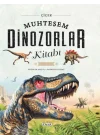 Muhteşem Dinozorlar Kitabı