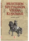 Muhteşem Süleymanın Viyana Kuşatması