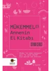 Mükemmel Annenin El Kitabı