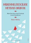 Mükemmeliyetçiliğe Meydan Okumak