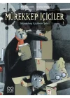 Mürekkep İçiciler 3 - Mürekkep İçicilerin Şehri