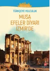 Musa Efeler Diyarı İzmir’de - (Orta Seviye B2)