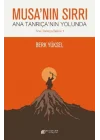 Musanın Sırrı - Ana Tanrıçanın Yolunda