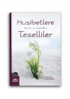 Musibetlere Kuran ve Sünnetten Teselliler
