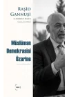 Müslüman Demokrasisi Üzerine Yazılar ve Diyaloglar