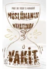 Müslüman Hayatında Vakit