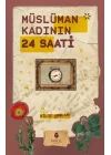 Müslüman Kadının 24 Saati