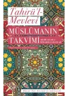 Müslümanın Takvimi - Arabi Aylar ve Mübarek Zamanlar