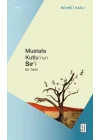 Mustafa Kutlu’nun Sır’ı