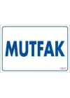 Mey İthalat® Mutfak Uyarı Levhası 17,5x25 KOD:1657