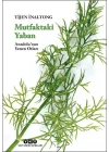 Mutfaktaki Yaban - Anadolu’nun Yenen Otları