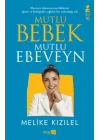 Mutlu Bebek, Mutlu Ebeveyn