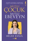 Mutlu Çocuk Mutlu Ebeveyn