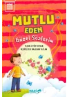 Mutlu Eden Güzel Sözlerim