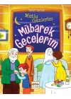 Mutlu Günlerim Mübarek Gecelerim