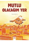 Mutlu Olacağım Yer