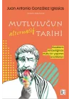 Mutluluğun Alternatif Tarihi