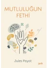 Mutluluğun Fethi
