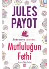 Mutluluğun Fethi