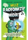 Muz Radyoaktif Midir?