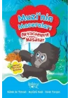 Muzinin Maceraları - Aktivitelerle Masallar