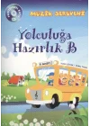 Müzik Serüveni Yolculuğa Hazırlık B (CD li)