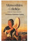 Müzisyenlikten Cellatlığa Edebiyatta Çingene Meslekleri