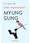 Myung Sung Kore Yaşam Sanatı