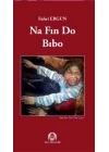 Na Fın Do Bıbo