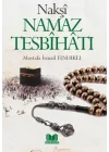 Nakşi Namaz Tesbihatı
