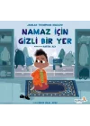 Namaz İçin Gizli Bir Yer