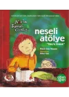 Narın Sanat Günlüğü 3 - Neşeli Atölye (Neşe Erdok)