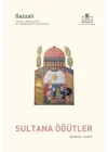 Nasihatül Mülûk - Sultana Öğütler