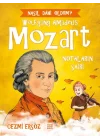 Nasıl Dahi Oldum? - Mozart - Notaların Şairi