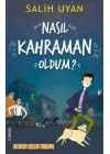 Nasıl Kahraman Oldum?