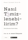 Nasıl Temizlenebilirim?