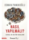 Nasıl Yapılmalı?